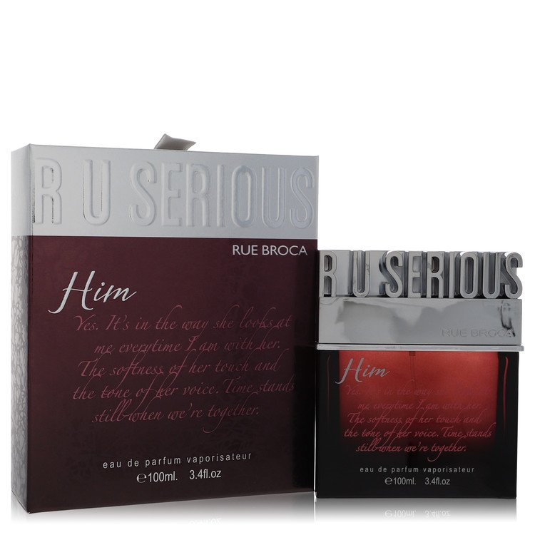 R U Serious Him by Rue Broca